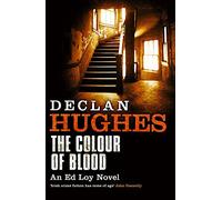 The Colour of Blood: An Ed Loy Novel