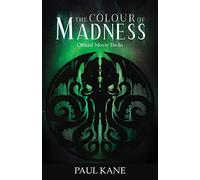 The Colour of Madness