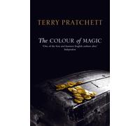 The Colour Of Magic : (Discworld Novel 1)