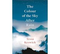 The Colour of the Sky After Rain