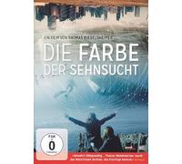 The Colour of Yearning ( Die Farbe der Sehnsucht )