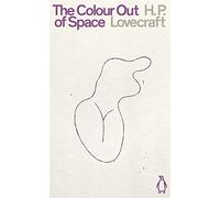 The Colour Out of Space: H.P. Lovecraft (Penguin Science Fiction)