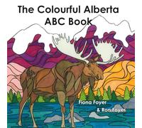 The Colourful Alberta ABC Book