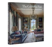 The Colourful Past: Edward Bulmer and the English Country House