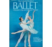 The Colourful World of Ballet