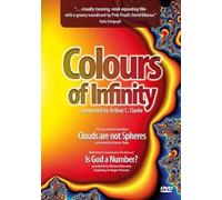 The Colours Of Infinity/Clouds Are Not Spheres/Is God A Number? [DVD]