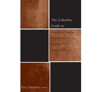 The Columbia Guide to American Indian Literatures of the United States Since 1945