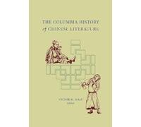 The Columbia History of Chinese Literature