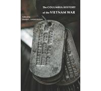 The Columbia History of the Vietnam War