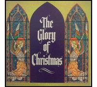 The Columbia Musical Treasuries Orchestra And Chorus - The Glory Of Christmas