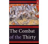 The Combat of the Thirty (Deeds of Arms Series): 2