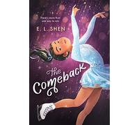 The Comeback: A Figure Skating Novel