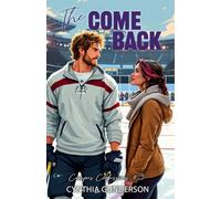 The Comeback: A slow burn, forbidden college romance. (Campus Confessions)