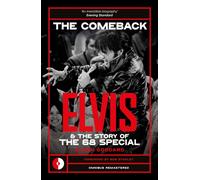 The Comeback : Elvis and the Story of the 68 Special