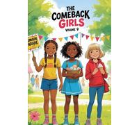 The Comeback Girls - Vol 9: Resilience in Every Step: 10 Heartwarming Tales of Girls Who Turn Setbacks into Triumphs