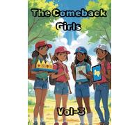 The Comeback Girls-Vol-III: New Dreams, Bold Steps, and the Power to Try Again