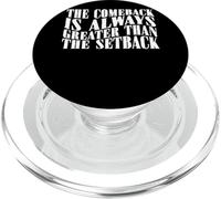 The Comeback Is Always Greater Than The Setback - PopSockets PopGrip for MagSafe