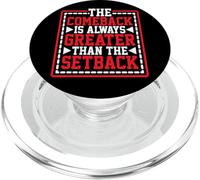 The Comeback Is Always Greater Than The Setback - PopSockets PopGrip for MagSafe