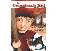 The Comeback Kid | Extended Edition: Baseball Chapter Book for Kids Ages 8-12 | Includes 9 Coloring and Activity Sheets