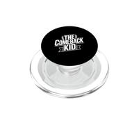 The Comeback Kid Inspirational Motivational PopSockets PopGrip for MagSafe