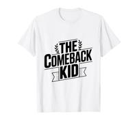The Comeback Kid Inspirational Motivational T-Shirt