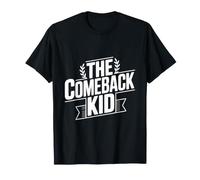 The Comeback Kid Inspirational Motivational T-Shirt