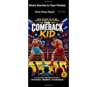 The Comeback Kid (Short Stories in Your Pocket)