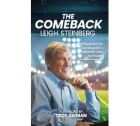The Comeback: Resilience, Empathy and What Really Matters: A Playbook for Turning Life's Setbacks into Victories