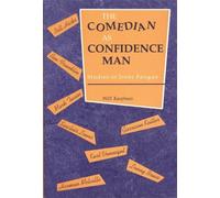 The Comedian as Confidence Man : Studies in Irony Fatigue