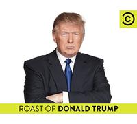 The Comedy Central Roast of Donald Trump