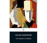 The Comedy of Errors (Penguin Classics)
