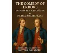 The Comedy of Errors: Eré Apanilérïn Àwọn Àsise