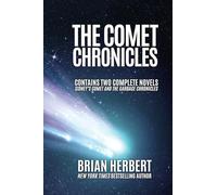 The Comet Chronicles: Sidney’s Comet & The Garbage Chronicles