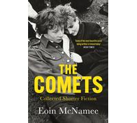 The Comets : Collected Short Fiction