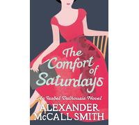 The Comfort Of Saturdays