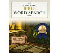 The Comforting Bible Word Search Book: 100+ Gentle Scripture Puzzles with Solutions. A Faith-Rooted Gift for Seniors (Daily Devotion Word Search Series)