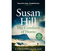 The Comforts of Home: Discover book 9 in the bestselling Simon Serrailler series (Simon Serrailler)