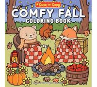 The Comfy Fall Coloring Book (Cute and Cozy)