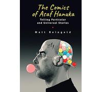 The Comics of Asaf Hanuka: Telling Particular and Universal Stories