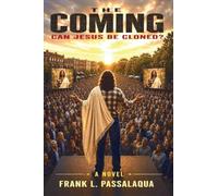 The Coming: Can Jesus Be Cloned?