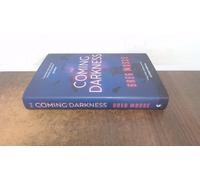 The Coming Darkness