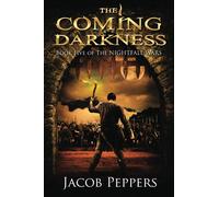The Coming Darkness: Book Five of The Nightfall Wars: 5