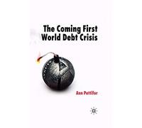 The Coming First World Debt Crisis