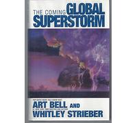 The Coming Global Superstorm