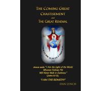 The Coming Great Chastisement and The Great Renewal