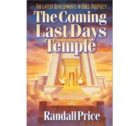 The Coming Last Days Temple