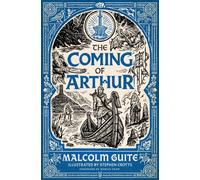 The Coming of Arthur : Merlin's Isle Volume 2