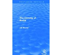 The Coming of Rome (Routledge Revivals)