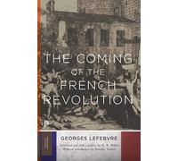 The Coming of the French Revolution (Princeton Classics): 19