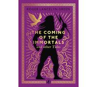 The Coming of the Immortals and Other Tales (Little Puffin Clothbound Classics)
